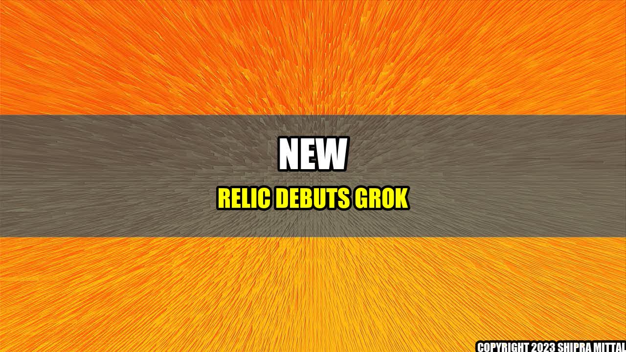 +New Relic Debuts Grok+