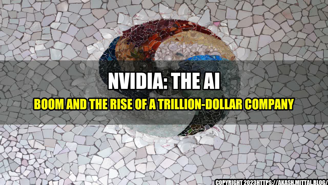 +Nvidia-The-AI-Boom-and-the-Rise-of-a-Trillion-Dollar-Company+