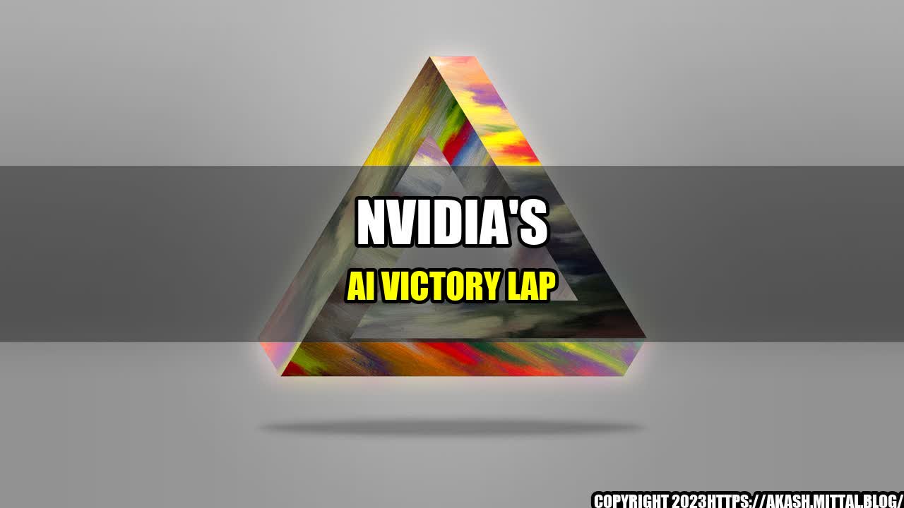 +Nvidia-s-AI-Victory-Lap+