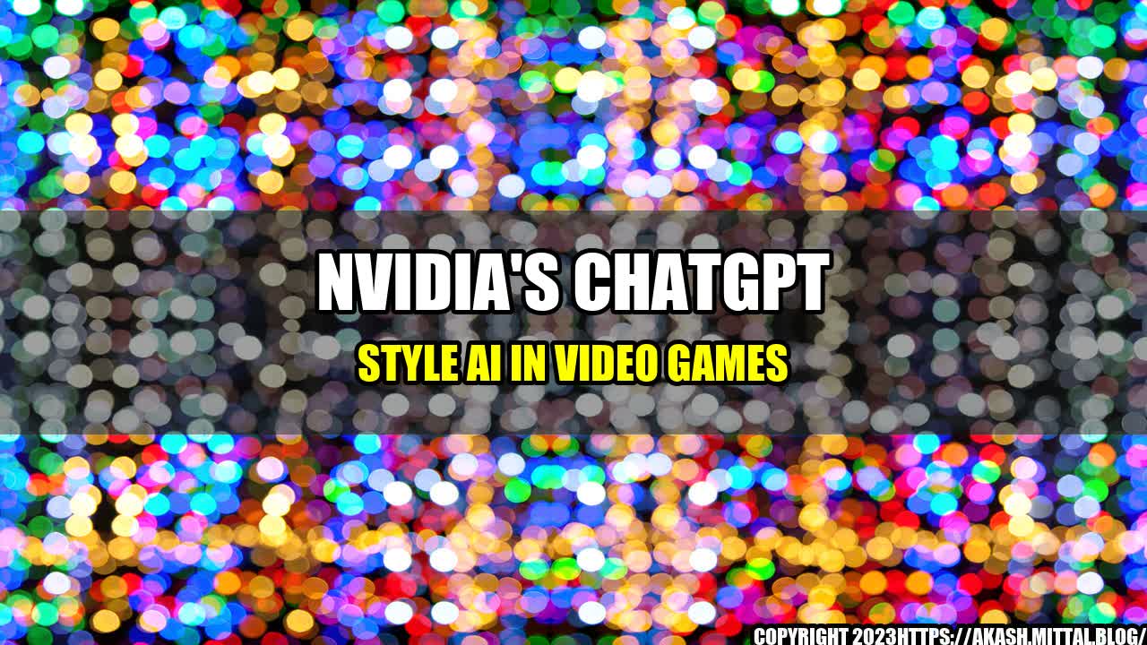 +Nvidia-s-ChatGPT-Style-AI-in-Video-Games+