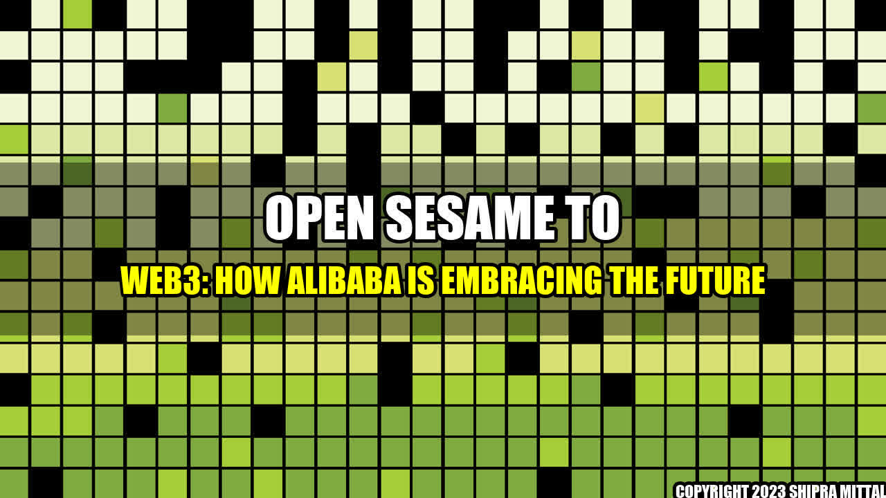 +Open-Sesame-to-Web3-How-Alibaba-is-Embracing-the-Future+