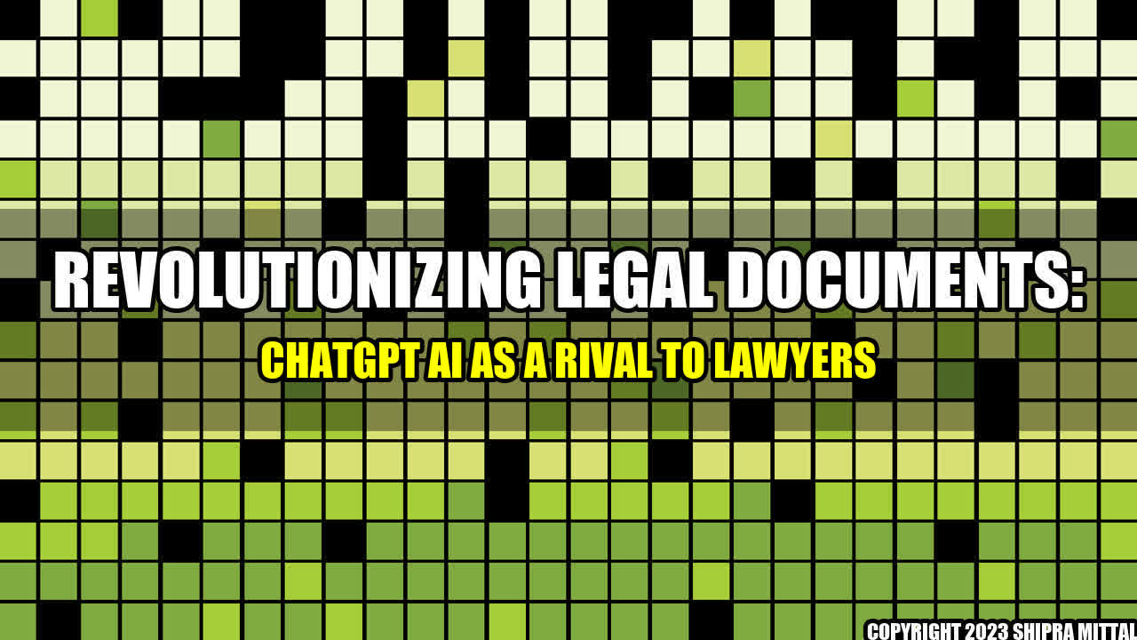 +Revolutionizing-Legal-Documents-ChatGPT-AI-as-a-Rival-to-Lawyers+