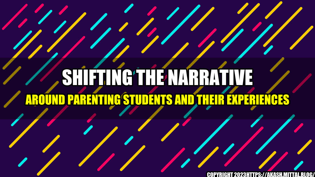 +Shifting-the-Narrative-Around-Parenting-Students-and-Their-Experiences+