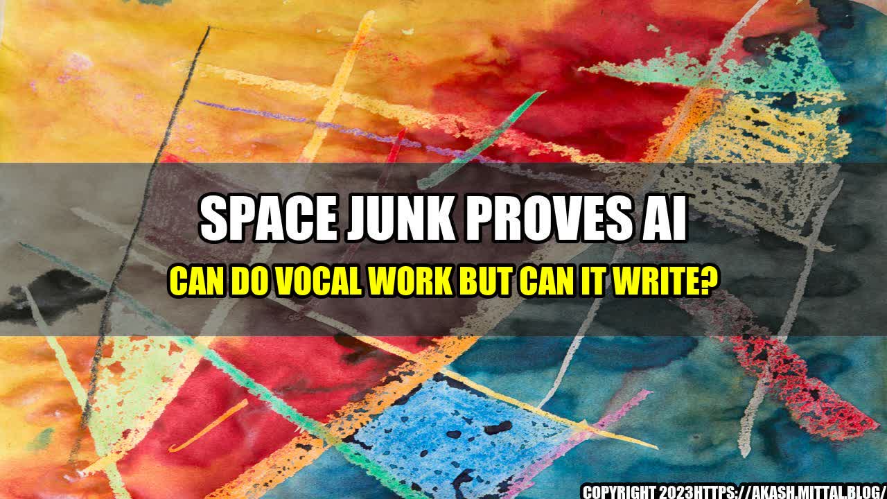 +Space-Junk-Proves-AI-Can-Do-Vocal-Work-But-Can-It-Write+