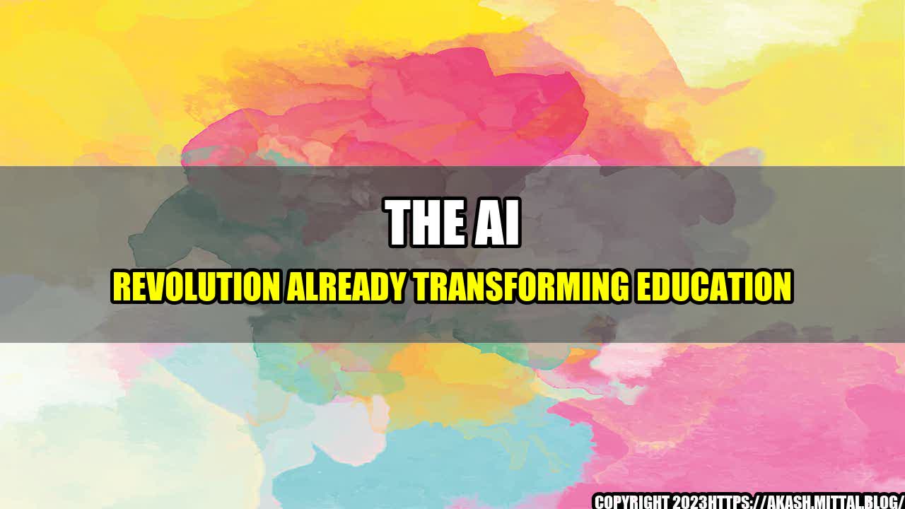 +The-AI-Revolution-Already-Transforming-Education+