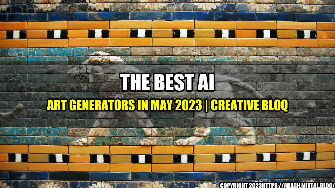 +The-Best-AI-Art-Generators-in-May-2023-Creative-Bloq+