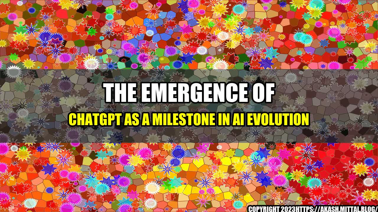 +The-Emergence-of-ChatGPT-as-a-Milestone-in-AI-evolution+