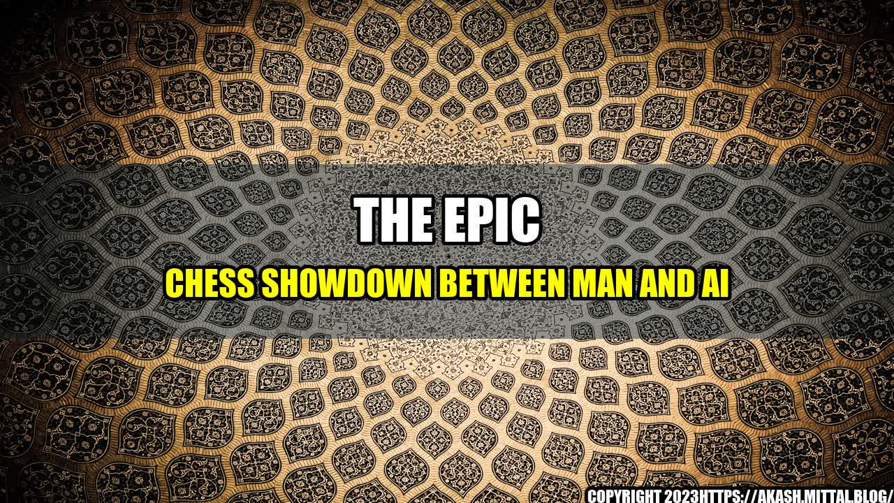 +The-Epic-Chess-Showdown-between-Man-and-AI+