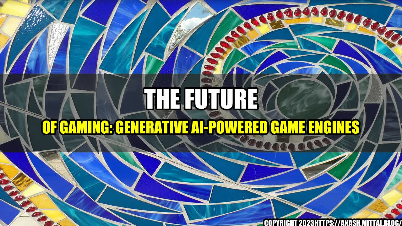 +The-Future-of-Gaming-Generative-AI-Powered-Game-Engines+