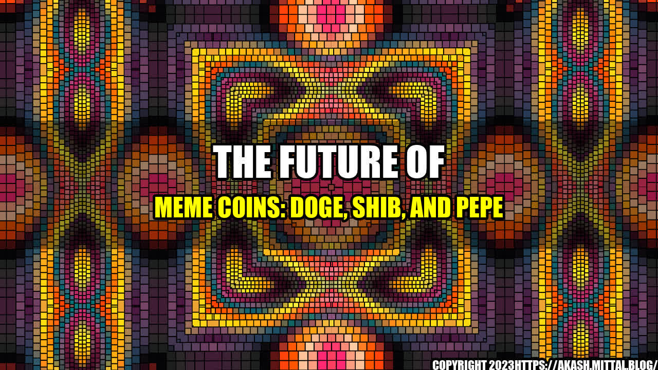 +The-Future-of-Meme-Coins-DOGE-SHIB-and-PEPE+