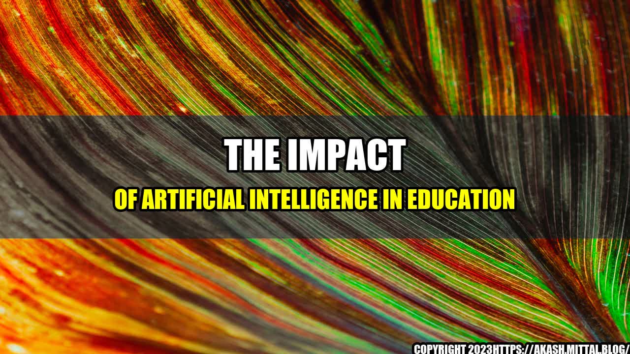 +The-Impact-of-Artificial-Intelligence-in-Education+