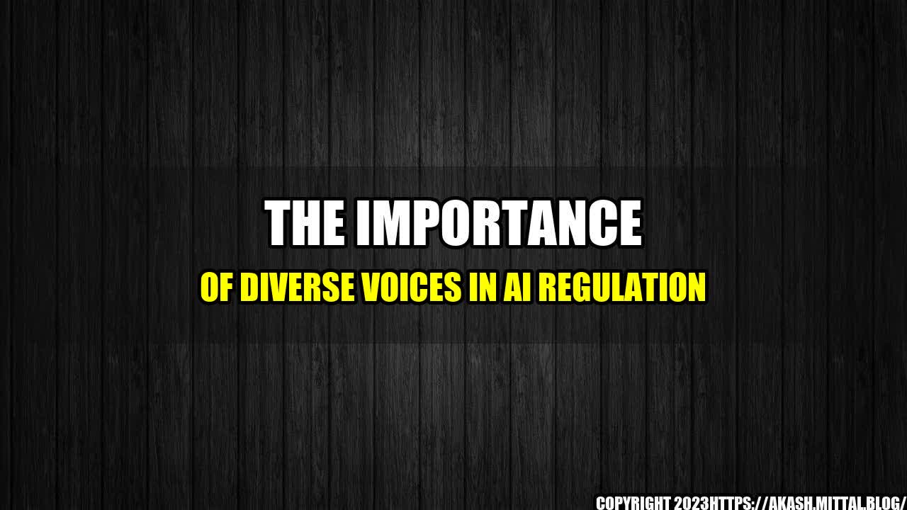 +The-Importance-of-Diverse-Voices-in-AI-Regulation+