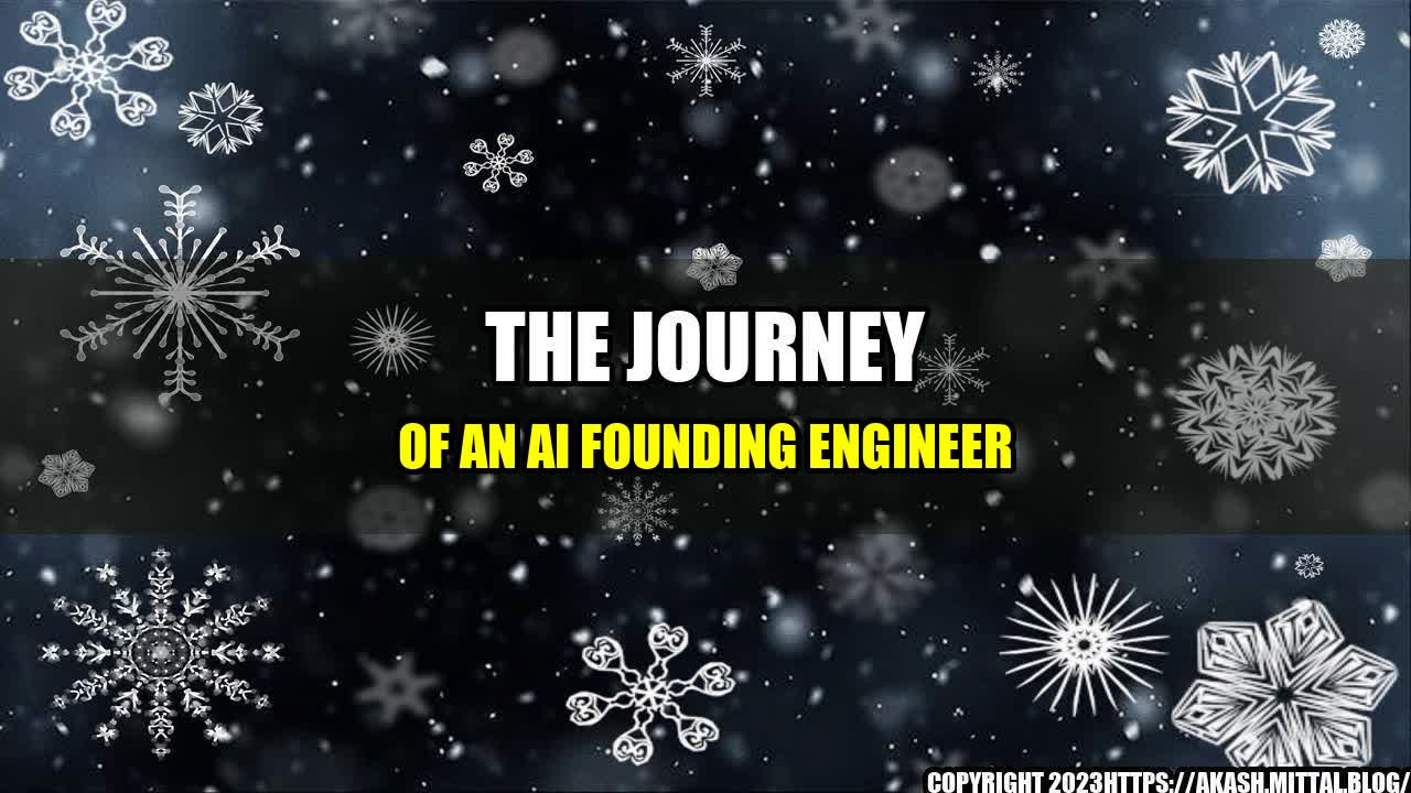 +The-Journey-of-an-AI-Founding-Engineer+