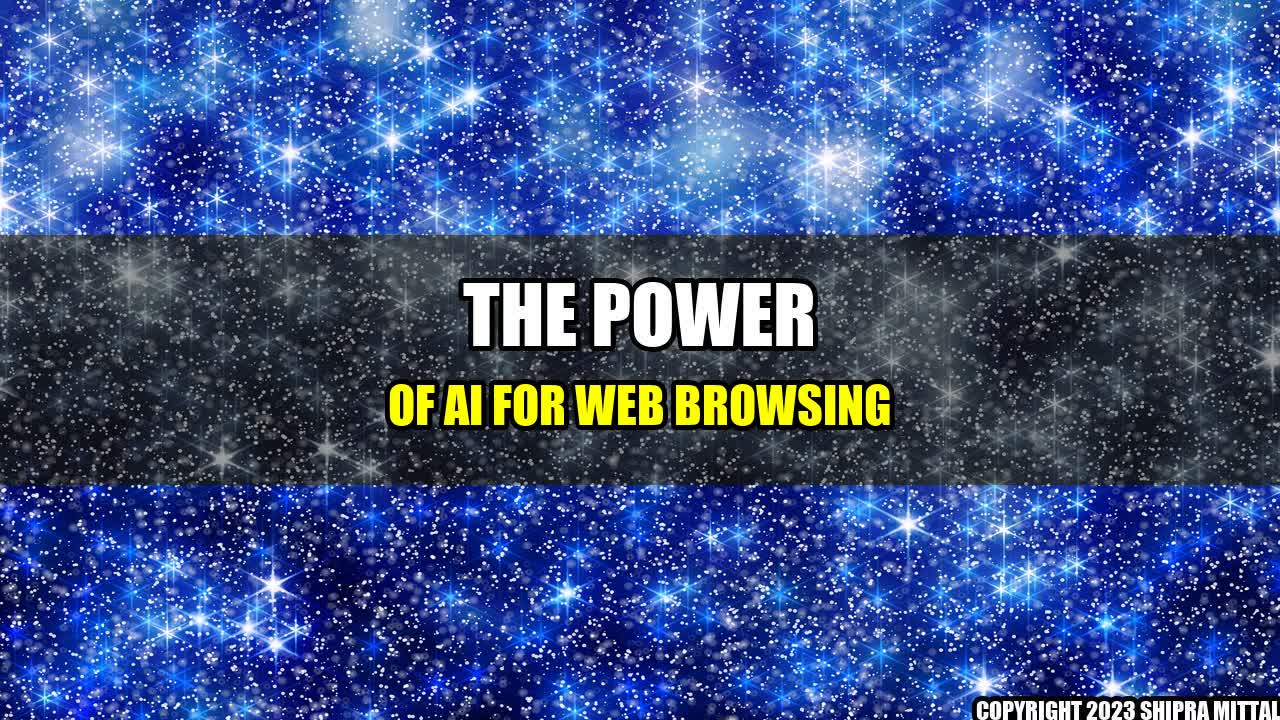 +The-Power-of-AI-for-Web-Browsing+