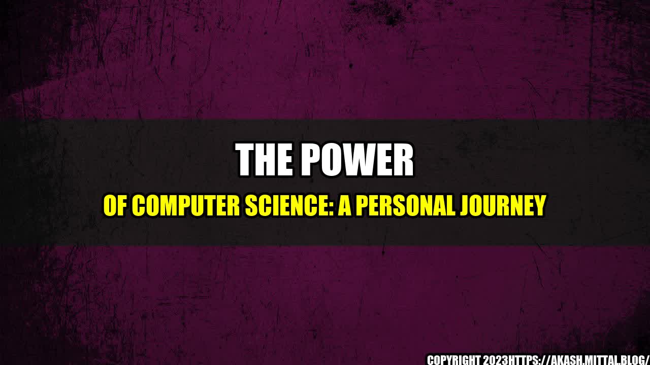 +The-Power-of-Computer-Science-A-Personal-Journey+