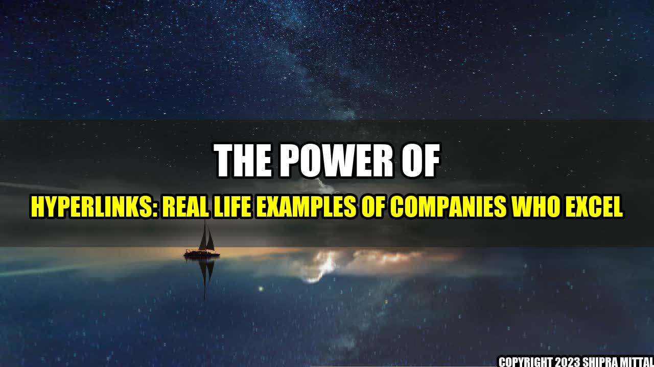 +The-Power-of-Hyperlinks-Real-Life-Examples-of-Companies-who-Excel+