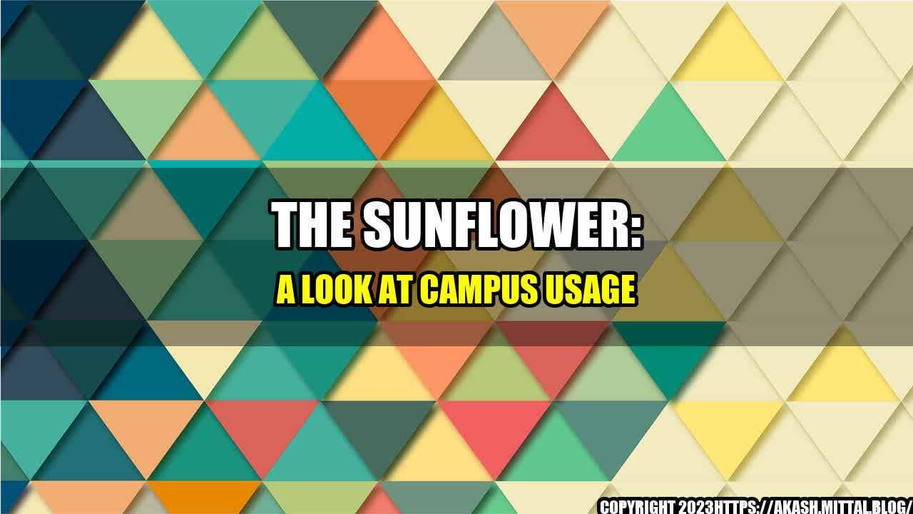 +The-Sunflower-A-Look-at-Campus-Usage+