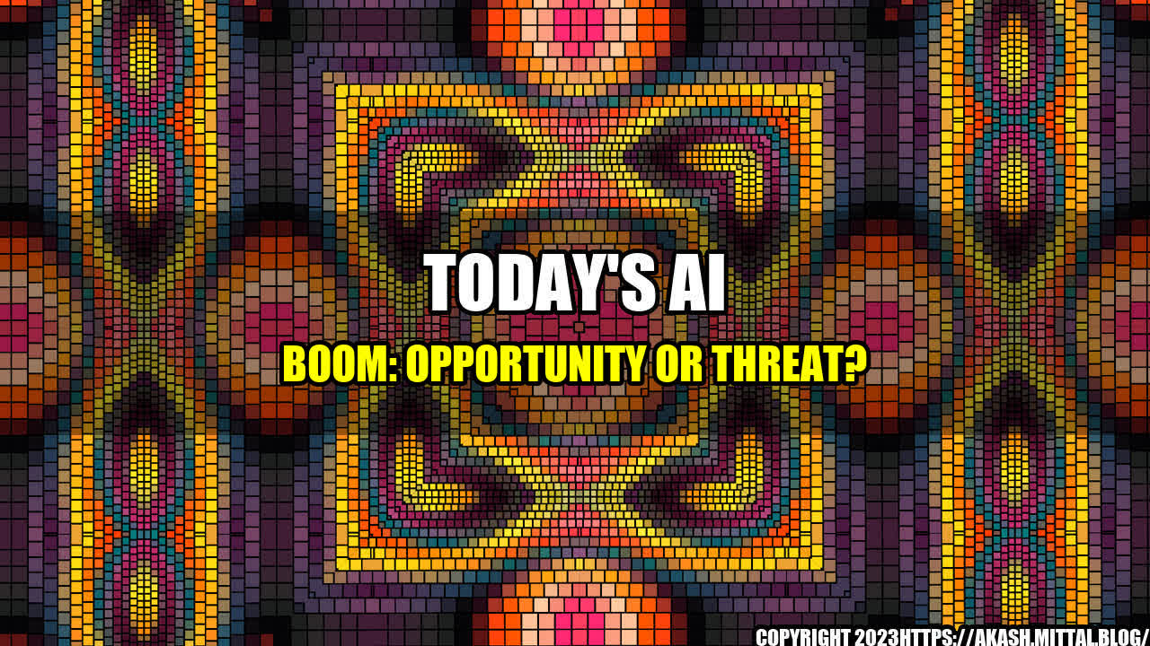 +Today-s-AI-Boom-Opportunity-or-Threat+