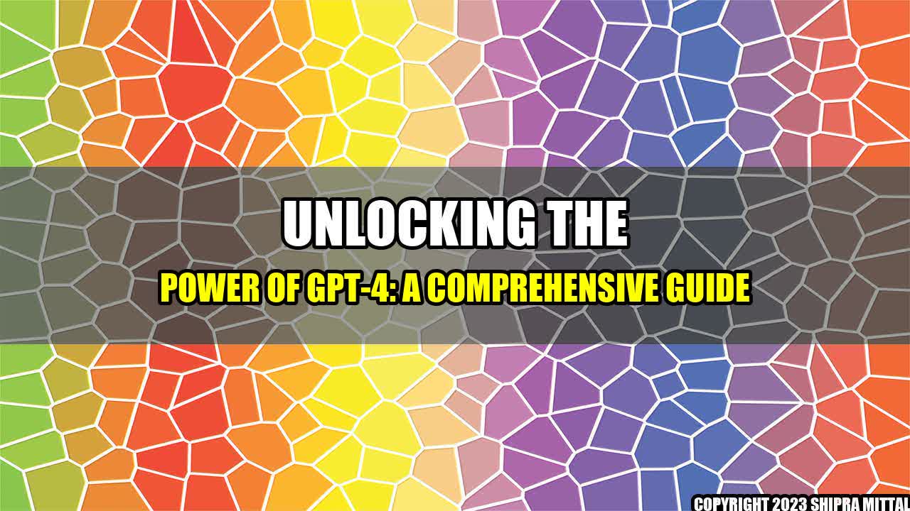 +Unlocking-the-Power-of-GPT-4-A-Comprehensive-Guide+