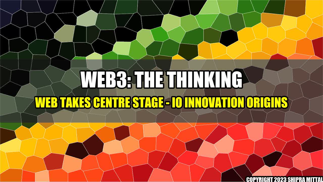 +Web3-The-Thinking-Web-Takes-Centre-Stage-IO-Innovation-Origins+