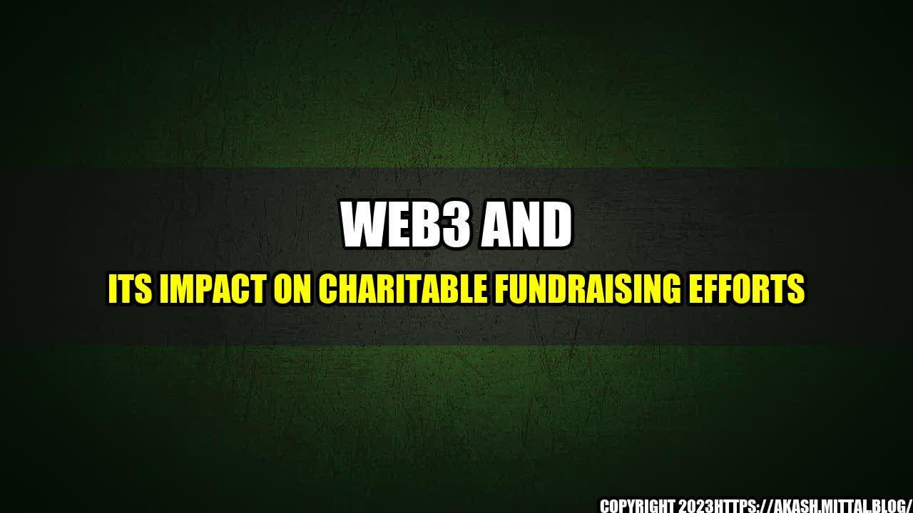 +Web3-and-Its-Impact-on-Charitable-Fundraising-Efforts+