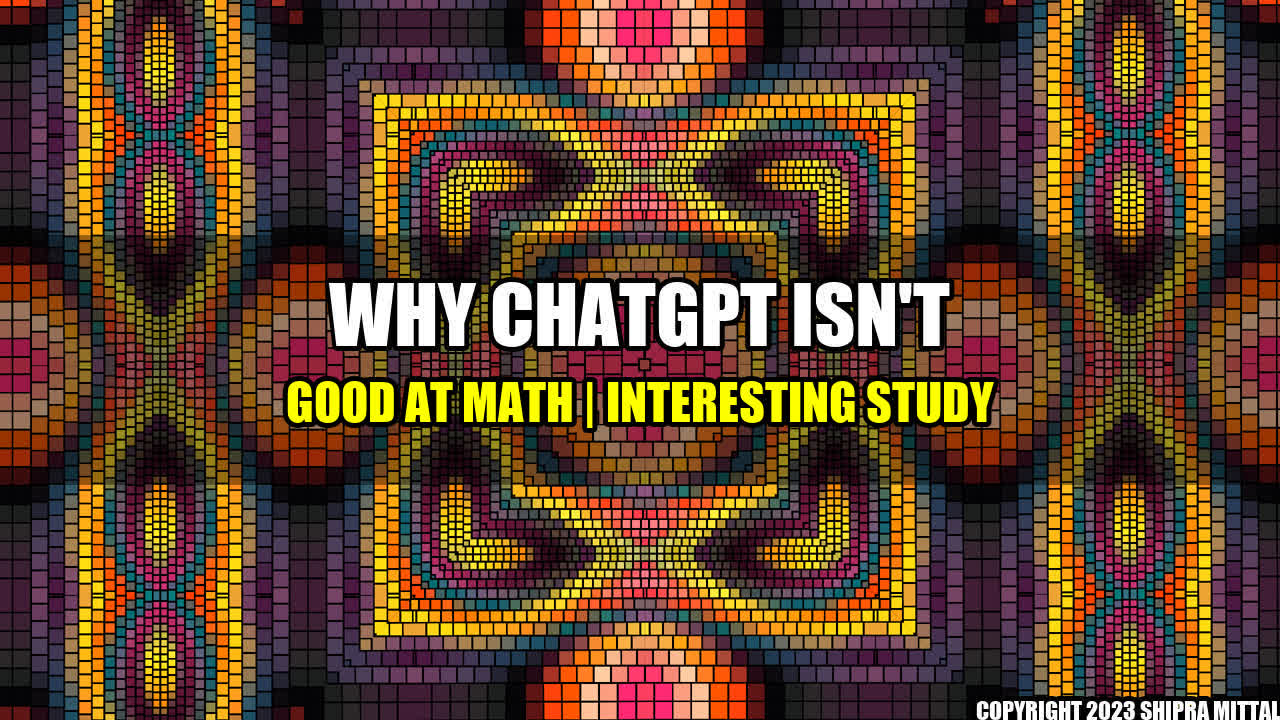 +Why ChatGPT Isn't Good at Math | Interesting Study+