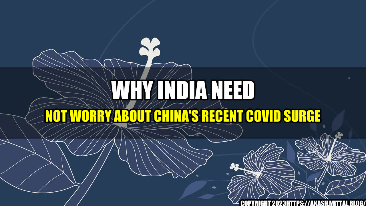 +Why-India-Need-Not-Worry-About-China-s-Recent-COVID-Surge+