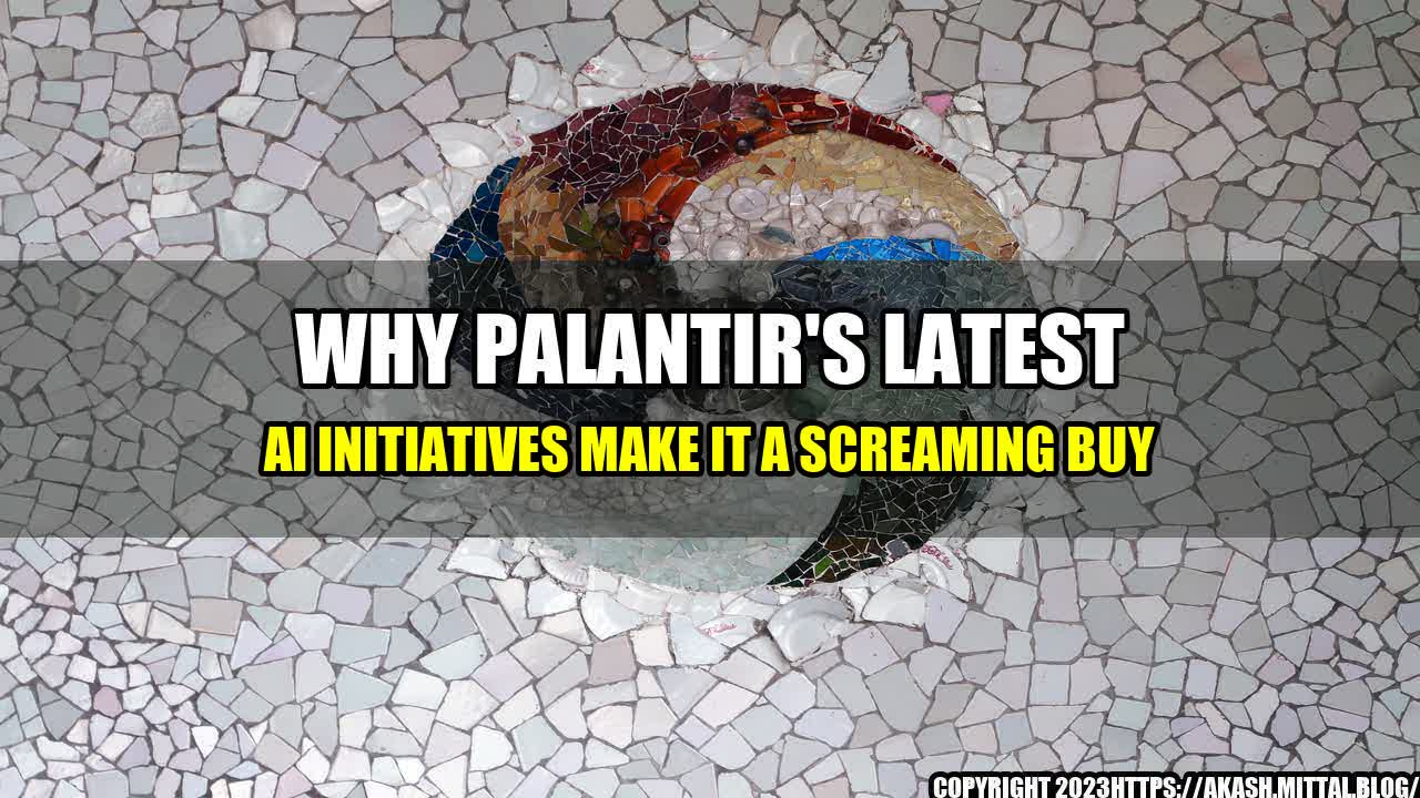 +Why-Palantir-s-Latest-AI-Initiatives-Make-It-a-Screaming-Buy+