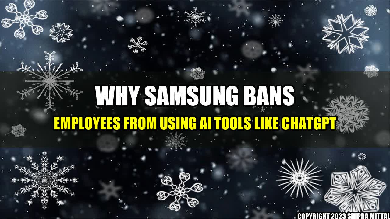 +Why Samsung Bans Employees from Using AI Tools Like ChatGPT+