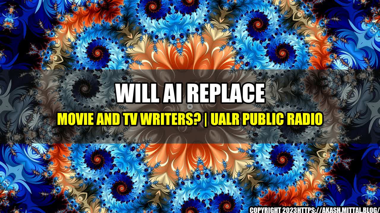 +Will-AI-Replace-Movie-and-TV-Writers-UALR-Public-Radio+